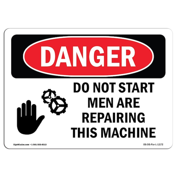 OSHA, Do Not Start Men Are Repairing This Machine, 5in X 3.5in, 10PK, 5" W, 3.5" H, Landscape, PK10